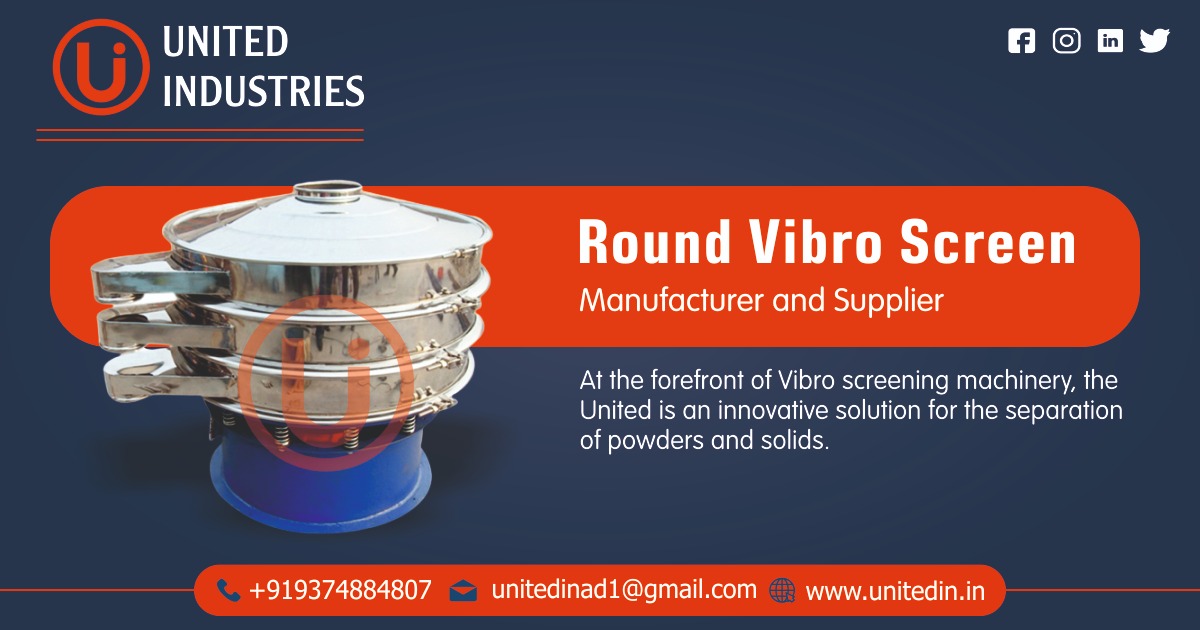 Round Vibro Screen Manufacturer in Ahmedabad